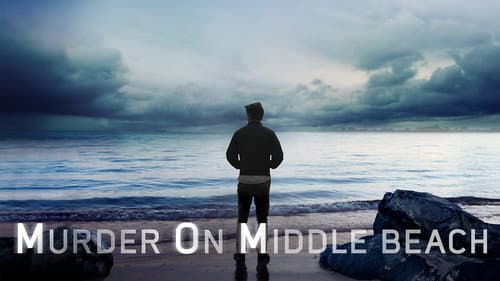 Murder on Middle Beach still