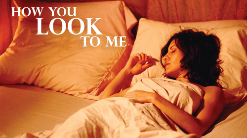 How You Look to Me still