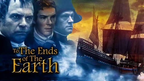 To the Ends of the Earth still
