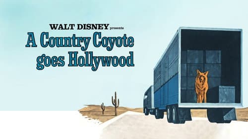 A Country Coyote Goes Hollywood still