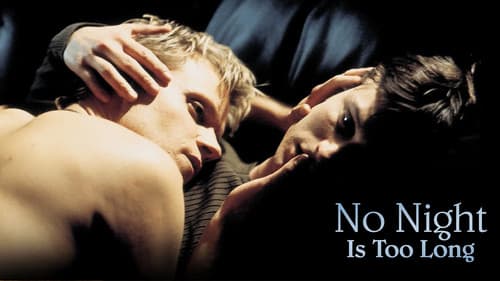 No Night Is Too Long still