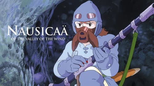 Nausicaä of the Valley of the Wind still