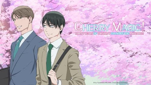 Cherry Magic! Thirty Years of Virginity Can Make You a Wizard?! still