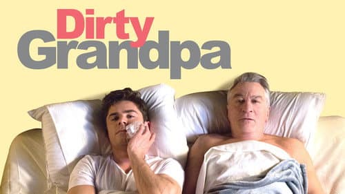 Dirty Grandpa still