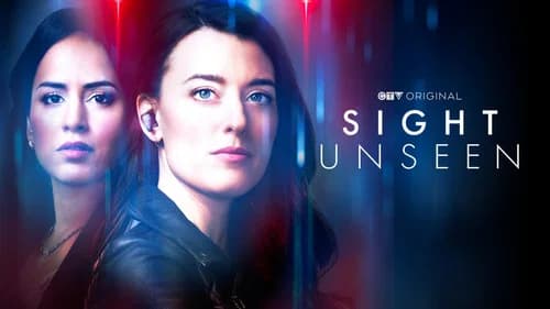 Sight Unseen still