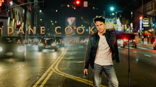 Dane Cook: Above It All still