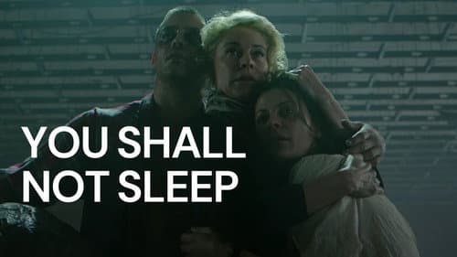 You Shall Not Sleep still