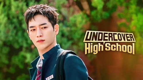 Undercover High School still