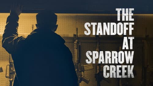 The Standoff at Sparrow Creek still