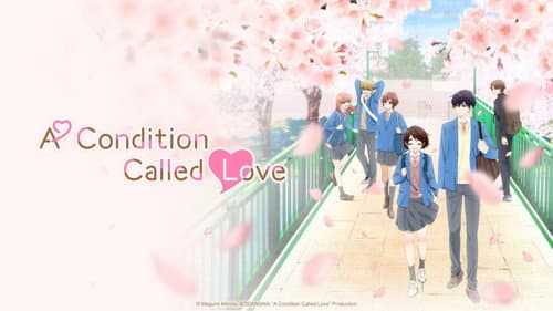 A Condition Called Love still