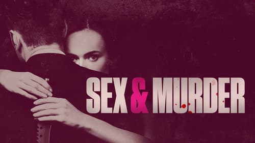 Sex & Murder still