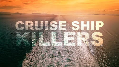 Cruise Ship Killers still