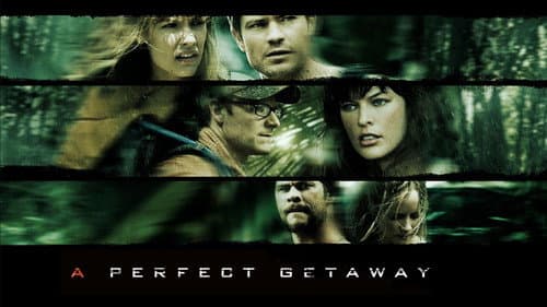 A Perfect Getaway still