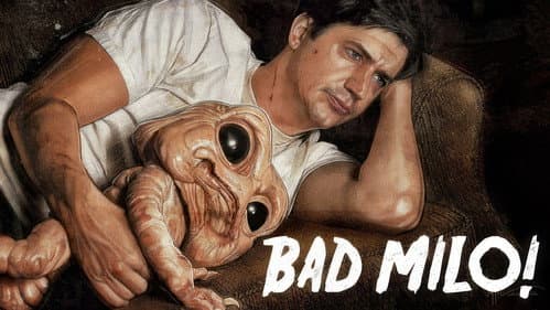 Bad Milo! still