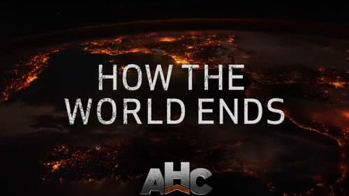 How the World Ends still