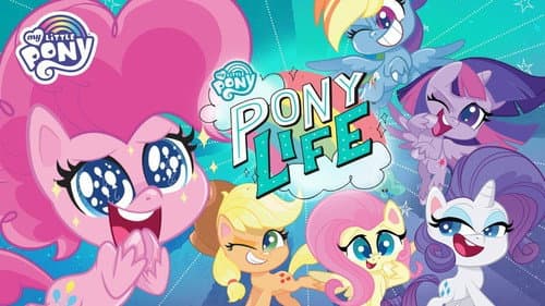 My Little Pony: Pony Life still