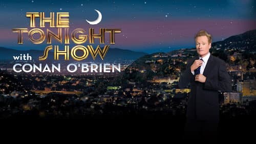 The Tonight Show with Conan O'Brien still