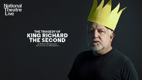 National Theatre Live: The Tragedy of King Richard the Second still