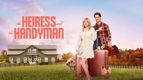The Heiress and the Handyman still