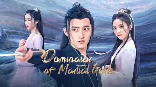 Dominator of Martial Gods still