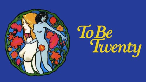 To Be Twenty still