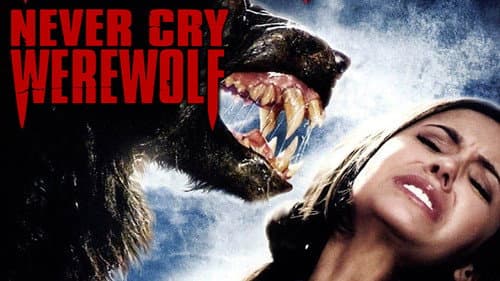 Never Cry Werewolf still