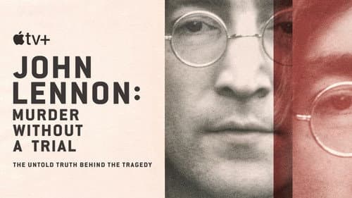 John Lennon: Murder Without a Trial still
