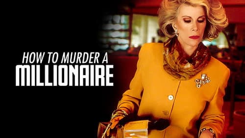 How to Murder a Millionaire still