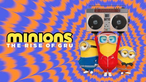 Minions: The Rise of Gru still
