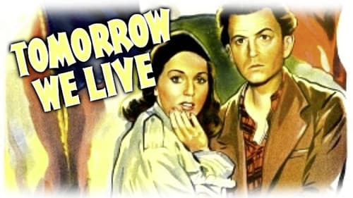 Tomorrow We Live still