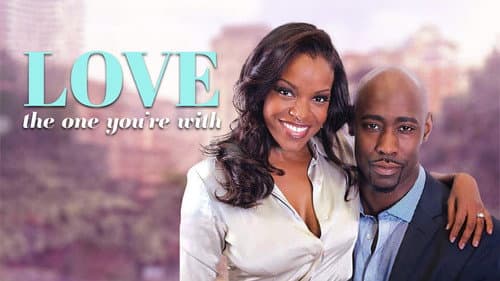 Love the One You're With still