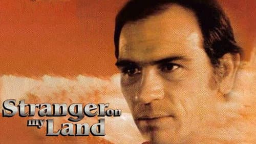 Stranger on My Land still