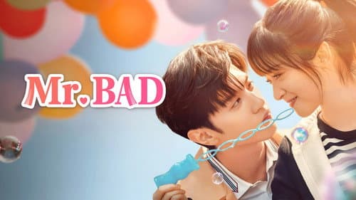 Mr. Bad still
