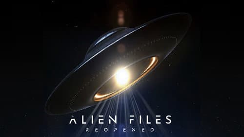 Alien Files: Reopened still