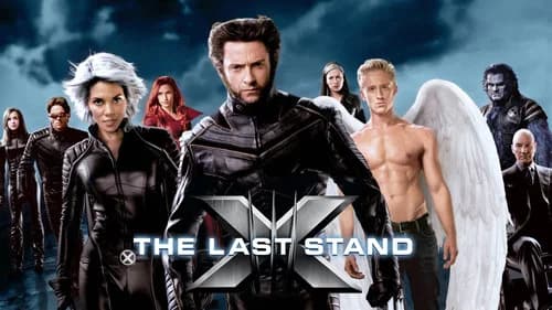 X-Men: The Last Stand still