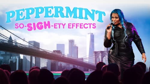 Peppermint: So-SIGH-ety Effects still