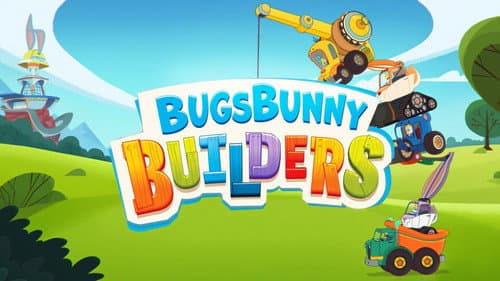 Bugs Bunny Builders still