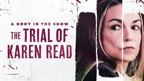 A Body in the Snow - The Trial of Karen Read still