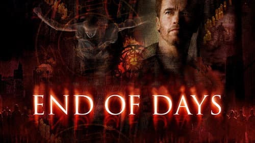 End of Days still