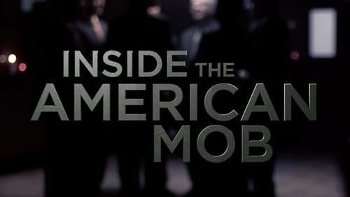 Inside the American Mob still