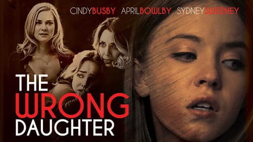 The Wrong Daughter still