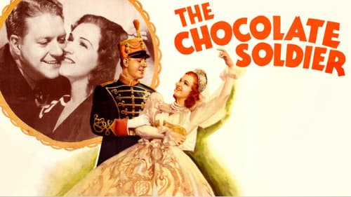 The Chocolate Soldier still