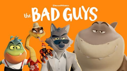 The Bad Guys still
