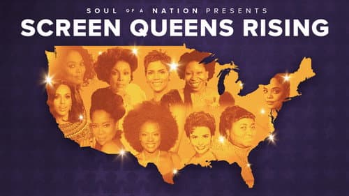 Soul of a Nation Presents: Screen Queens Rising still