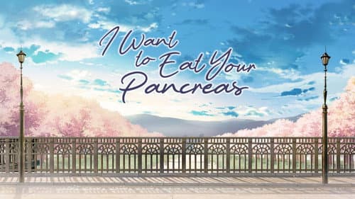 I Want to Eat Your Pancreas still