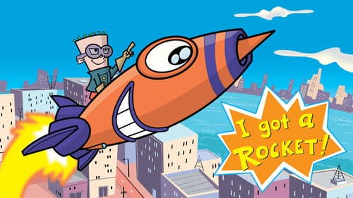 I Got a Rocket! still