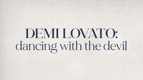 Demi Lovato: Dancing with the Devil still