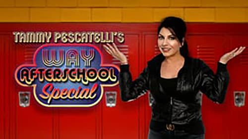 Tammy Pescatelli's Way After School Special still