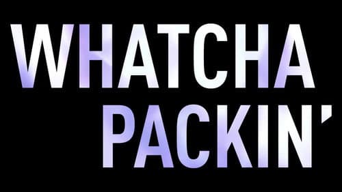 Whatcha Packin' still
