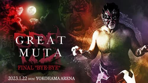NOAH: Great Muta Final "BYE-BYE" still